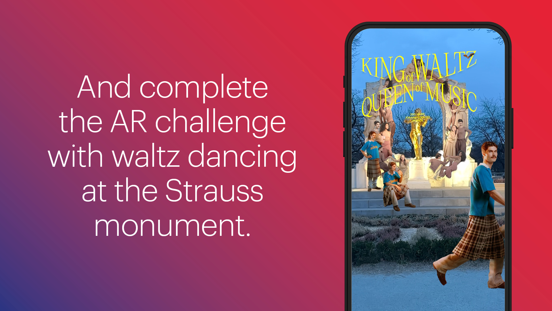 Sujet with text: And complete the AR challenge with waltz dancing at the Strauss monument